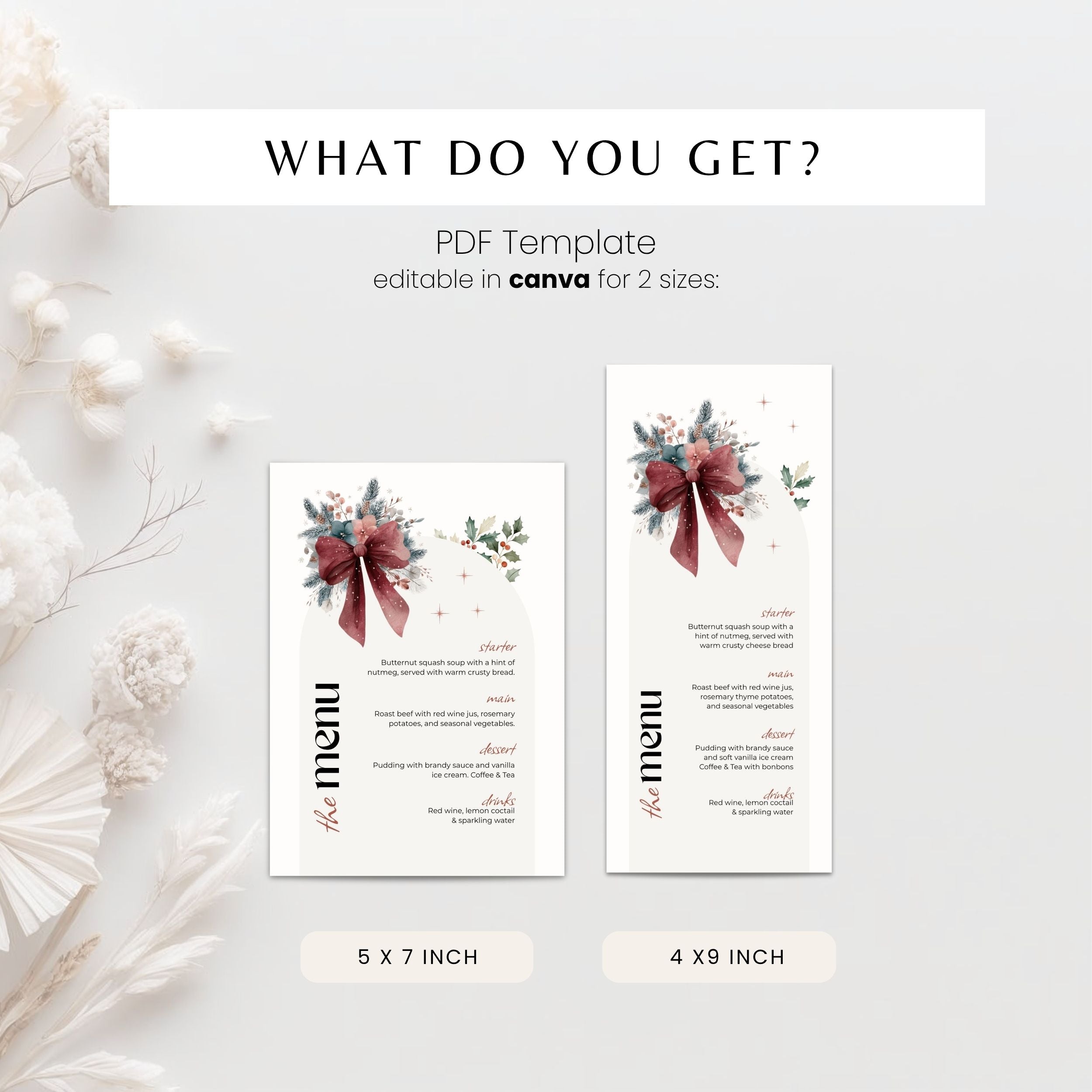 A promotional graphic for a PDF menu template showing two vertical menu card designs with watercolor floral and bow illustrations. Text at the top reads 'WHAT DO YOU GET?' and 'PDF Template editable in canva for 2 sizes:', with size labels '5 x 7 inch' and '4 x 9 inch' below the cards.